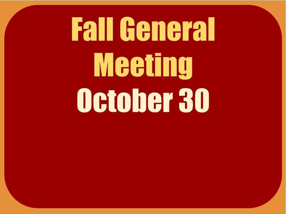 Fall General Meeting